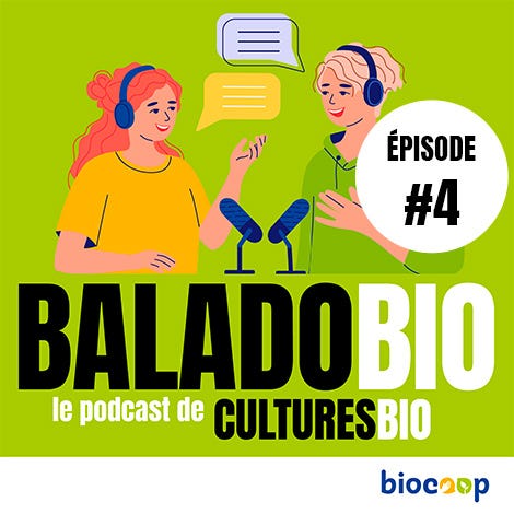 Baladobio, le podcast de Culturesbio épisode 4 : Notre consigne : le réemploi